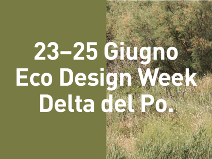 Habita all’Eco Design Week Delta del Po